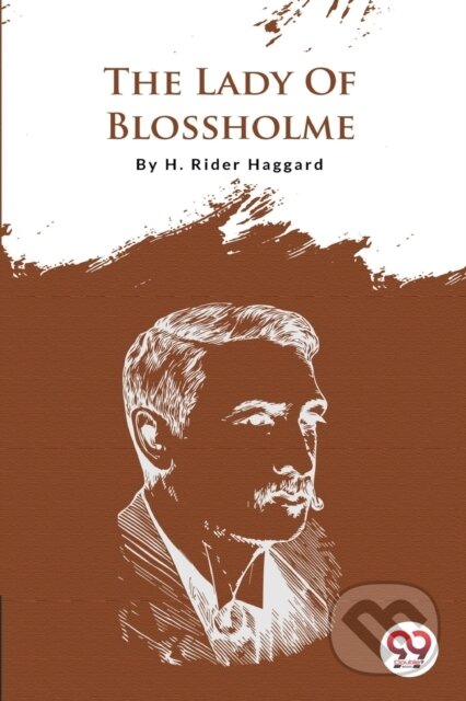 Kniha: The Lady Of Blossholme (H. Rider Haggard). , 2026