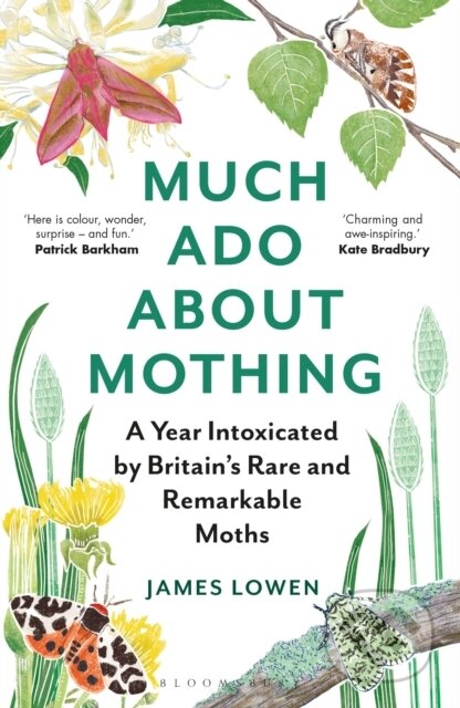 Kniha: Much Ado About Mothing (James Lowen). Bloomsbury, 2023