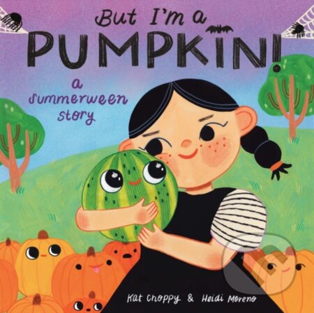Kniha: But I''m a Pumpkin!: A Summerween Story (Heidi Moreno a Kat Choppy). Knopf Books for Young Readers, 2026