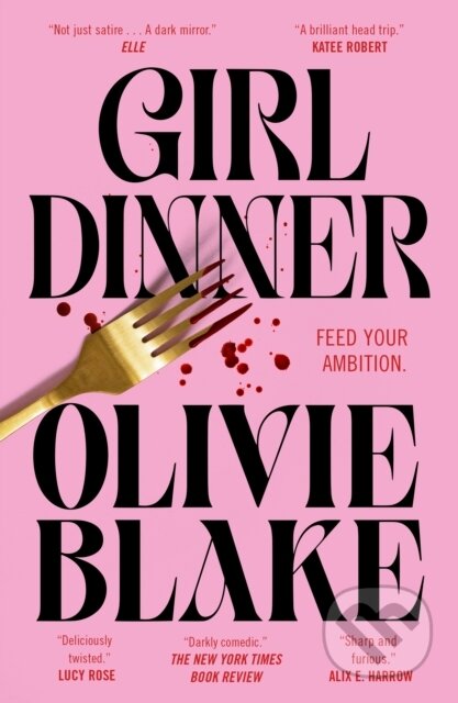 Kniha: Girl Dinner (Olivie Blake). Tor Books, 2026