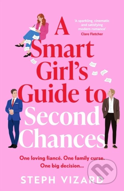 Kniha: Smart Girl''s Guide to Second Chances (Steph Vizard). Aria, 2026