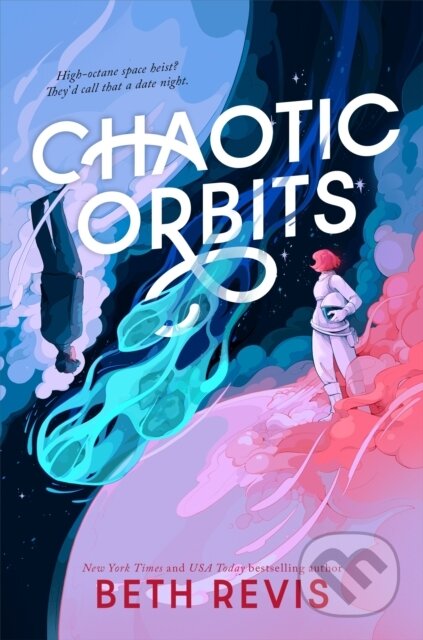 Kniha: Chaotic Orbits (Beth Revis). Daw Books, 2026