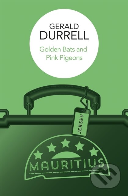 Kniha: Golden Bats and Pink Pigeons (Gerald Durrell). MacMillan, 2026