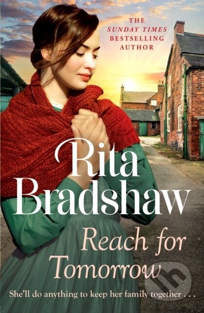 Kniha: Reach For Tomorrow (Rita Bradshaw). Headline Book, 2026