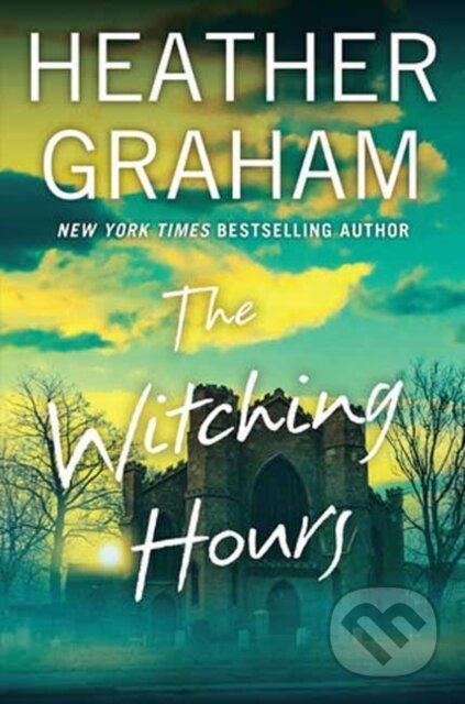 Kniha: The Witching Hours (Heather Graham). Kensington Publishing Corporation, 2026