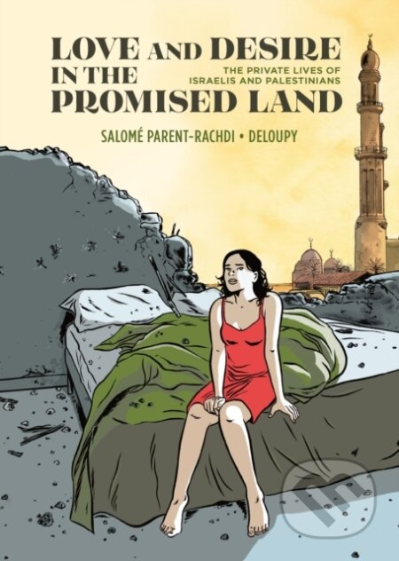 Kniha: Love and Desire in the Promised Land (Salome Parent-Rachdi). Fantagraphics, 2026