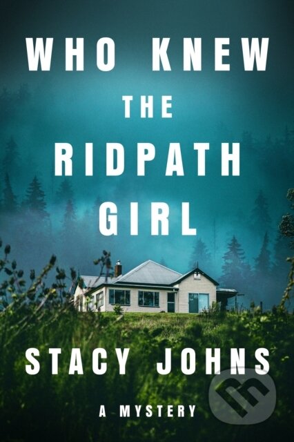Kniha: Who Knew the Ridpath Girl (Stacy Johns). Poisoned Pen Press, 2026