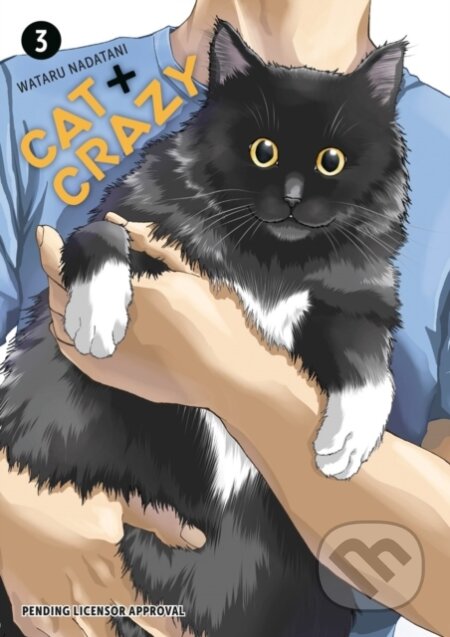 Kniha: Cat + Crazy Volume 3 (Wataru Nadatani). , 2026
