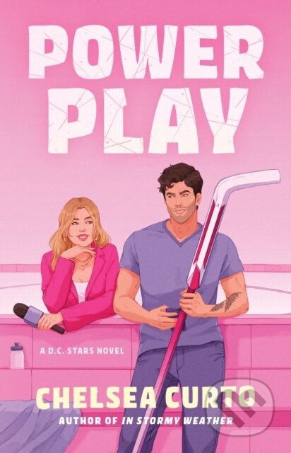 Kniha: Power Play (Chelsea Curto). Atria Books, 2026