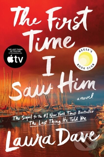 Kniha: The First Time I Saw Him (Laura Dave). Scribner, 2026