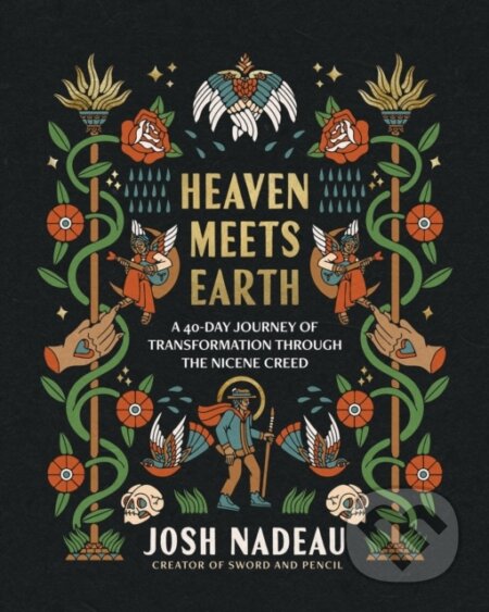 Kniha: Heaven Meets Earth (Josh Nadeau). Thomas Nelson Publishers, 2026