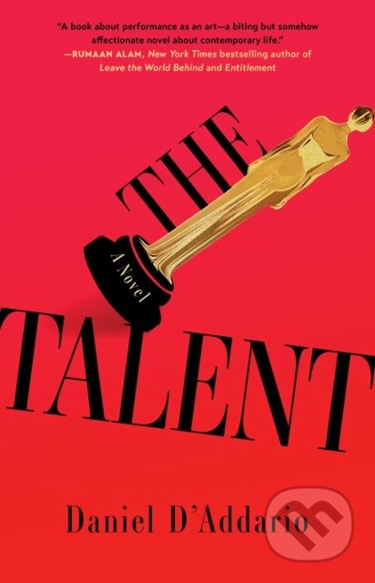 Kniha: The Talent (Daniel D'Addario). Gallery/Scout Press, 2026