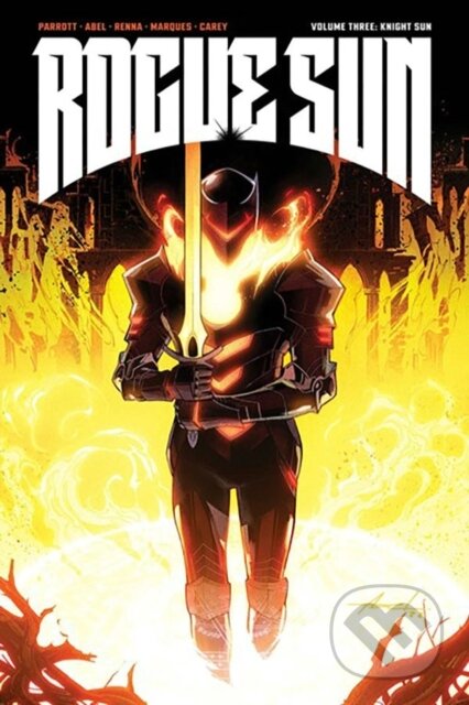 Kniha: Rogue Sun Volume 3: Knight Sun (Ryan Parrott). Image Comics, 2024