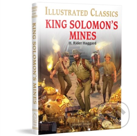 Kniha: King Solomon's Mines : Illustrated Abridged Children Classic English Novel with Review Questions (Hardback) (H. Rider Haggard). , 2021