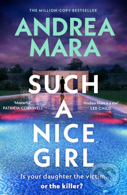 Kniha: Such a Nice Girl (Andrea Mara). Bantam Press, 2026