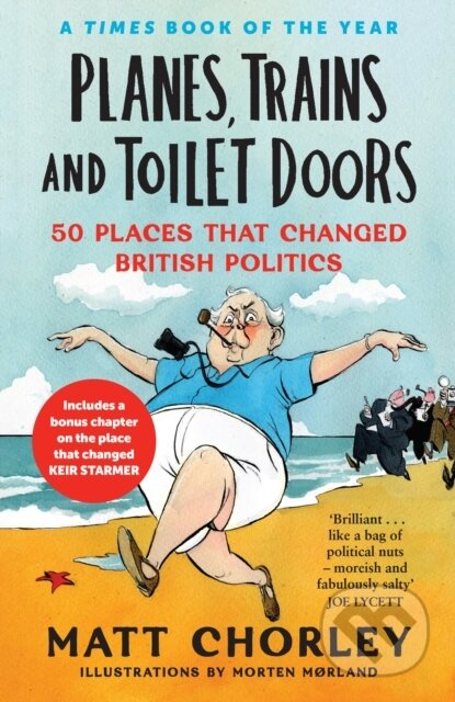 Kniha: PLANES TRAINS & TOILET (Matt Chorley). William Collins, 2024