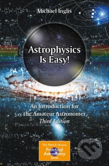 Kniha: Astrophysics Is Easy! (Michael Inglis). Springer International Publishing, 2023