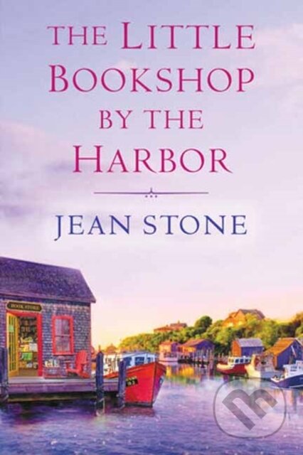 Kniha: The Little Bookshop by the Harbor (Jean Stone). Kensington Publishing Corporation, 2026