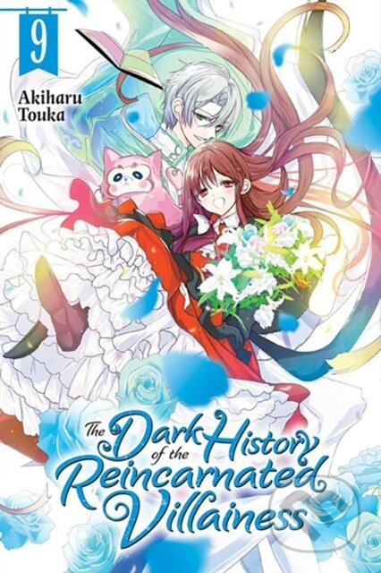 Kniha: The Dark History of the Reincarnated Villainess, Vol. 9 (Akiharu Touka, Rachel Pierce a Kei Coffman). Yen Press, 2024