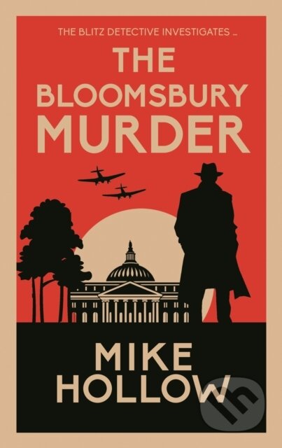 Kniha: The Bloomsbury Murder (Mike Hollow). Allison & Busby, 2025