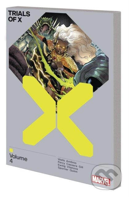 Kniha: Trials Of X Vol. 4 (Gerry Duggan, Tini Howard a Si Spurrier). , 2023