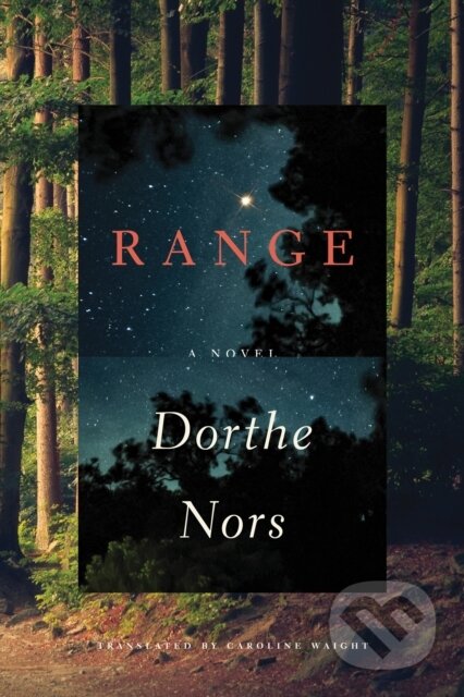 Kniha: Range (Caroline Waight a Dorthe Nors). Graywolf, 2026