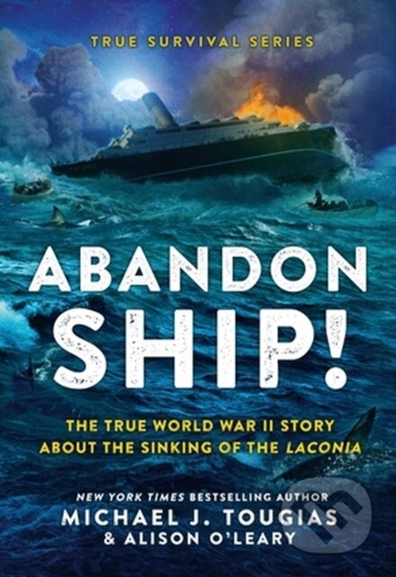 Kniha: Abandon Ship! (Alison O'Leary a Michael J Tougias). Little, Brown Young Readers, 2023