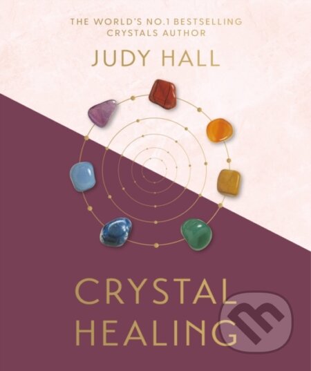 Kniha: Crystal Healing (Judy Hall). Godsfield Press, 2025