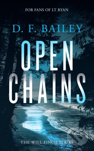 Kniha: Open Chains (D.F. Bailey). Vinci Books, 2025
