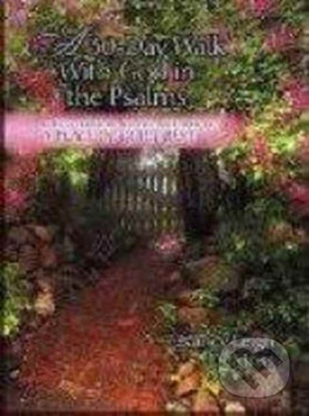 Kniha: Dwell: 30 Days with God in the Psalms (Nancy DeMoss Wolgemuth). , 2026