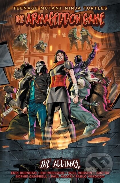 Kniha: Teenage Mutant Ninja Turtles: The Armageddon Game -- The Alliance (Erik Burnham a Roi Mercado). Idea & Design Works, 2023