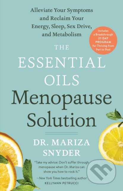Kniha: The Essential Oils Menopause Solution (Mariza Snyder). Rodale Press, 2025
