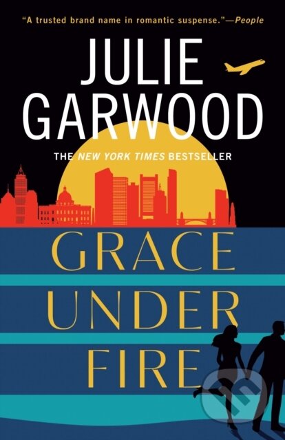 Kniha: Grace Under Fire (Julie Garwood). , 2023
