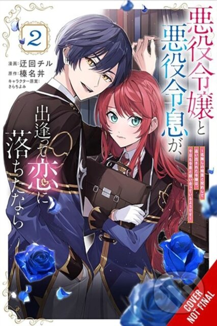 Kniha: If the Villainess and Villain Met and Fell in Love 2 (Amethyst Xuan, Yomi Sarachi, Harunadon Harunadon, Erin Husson a Chiru Ukai). Yen Press, 2024