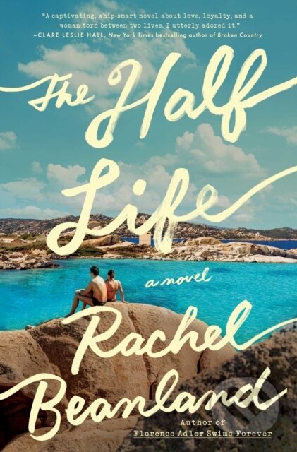 Kniha: The Half Life (Rachel Beanland). Simon & Schuster, 2026
