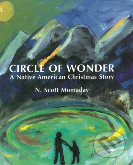 Kniha: Circle of Wonder (N. Scott Momaday). University of New Mexico Press, 2024