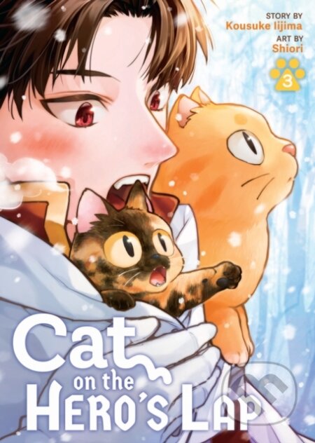 Kniha: Cat on the Hero''s Lap Vol. 3 (Kousuke Iijima). Seven Seas, 2024