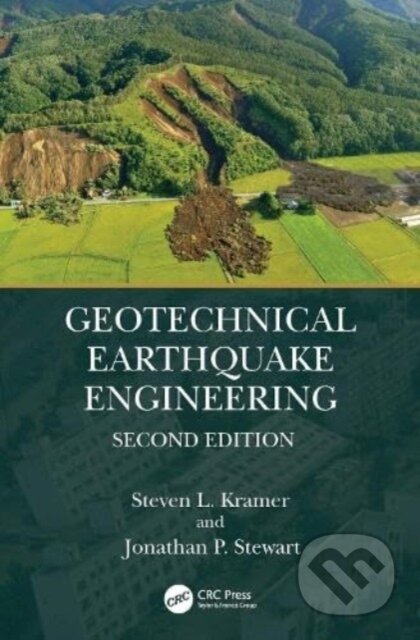 Kniha: Geotechnical Earthquake Engineering (Jonathan P. Stewart a Steven L. Kramer). CRC Press, 2024