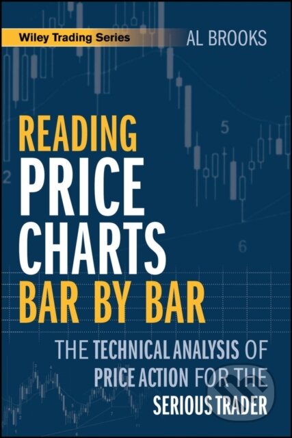 Kniha: Reading Price Charts Bar by Bar (Al Brooks). John Wiley & Sons, 2025