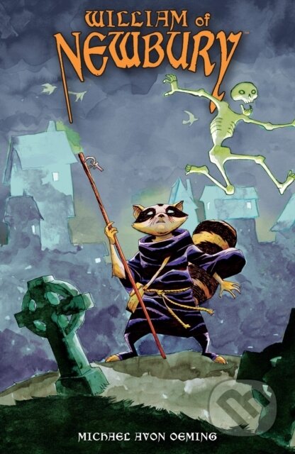 Kniha: William of Newbury (Michael Avon Oeming). , 2025