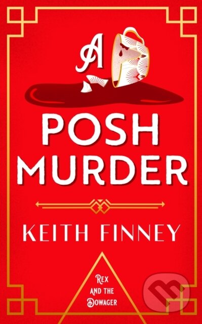 Kniha: A Posh Murder (Keith Finney). Vinci Books, 2026