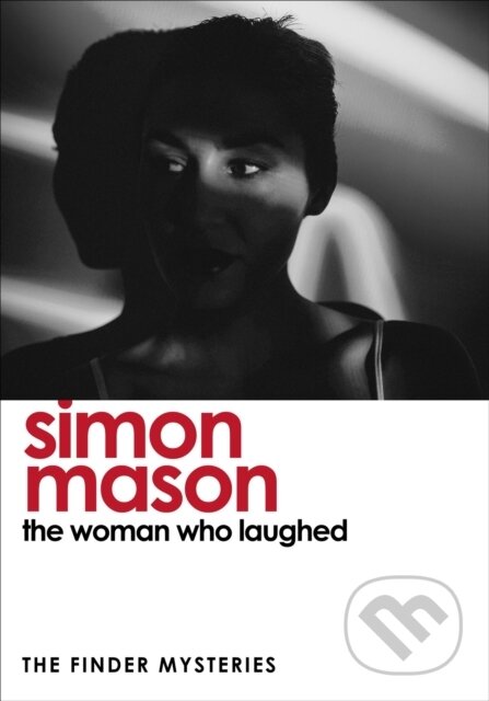 Kniha: The Woman Who Laughed (Simon Mason). Riverrun, 2025