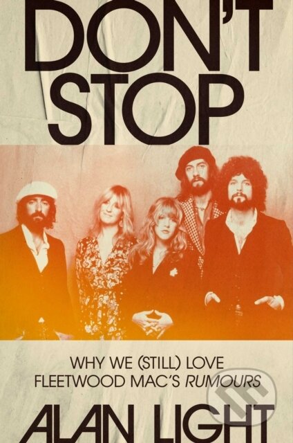 Kniha: Don''t Stop (Alan Light). Atria Books, 2025