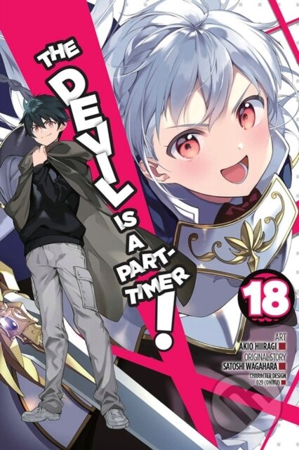 Kniha: The Devil Is a Part-Timer!, Vol. 18 (manga) (Akio Hiiragi, Satoshi Wagahara, Kevin Gifford a Brandon Bovia). Yen Press, 2022