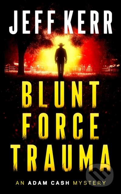 Kniha: Blunt Force Trauma (Jeff Kerr). Vinci Books, 2026