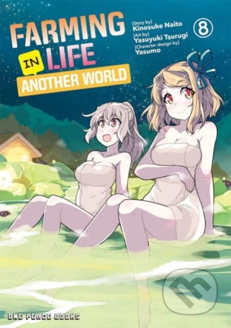 Kniha: Farming Life in Another World Volume 8 (Kinosuke Naito). , 2023