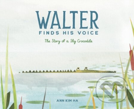 Kniha: Walter Finds His Voice (Ann Kim Ha). Red Comet Press, 2023