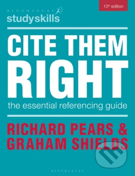Kniha: Cite Them Right (Graham Shields a Richard Pears). Bloomsbury, 2025