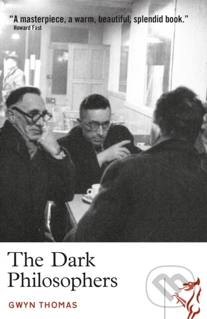 Kniha: Library of Wales: Dark Philosophers, The (Gwyn Thomas). Parthian Books, 2022