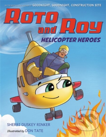 Kniha: Roto and Roy: Helicopter Heroes (Sherri Duskey Rinker). Little, Brown Young Readers, 2022